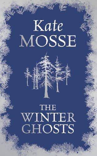 The Winter Ghosts Mosse Kate