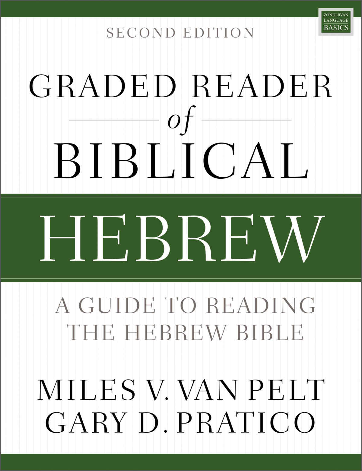 Graded Reader Of Biblical Hebrew Second Edition 2nd Edition Miles V Van Pelt