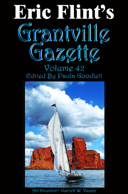 Grantville Gazette 42 Grantville Gazette Volume 42 Goodlett