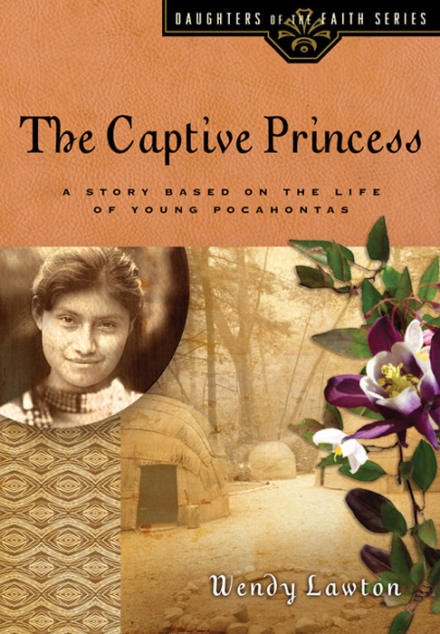 Daughters Of The Faith 08 The Captive Princess Lawton Wendy