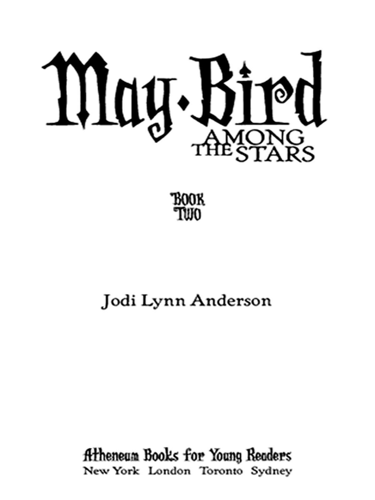 May Bird Among The Stars Anderson Jodi Lynn Ferguson Peter Yuen