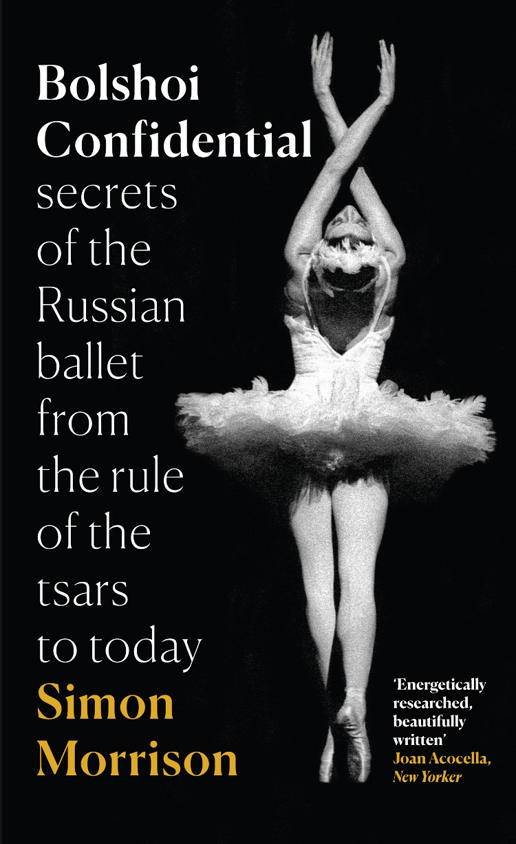 Bolshoi Confidential 01 Bolshoi Confidential Morrison Simon