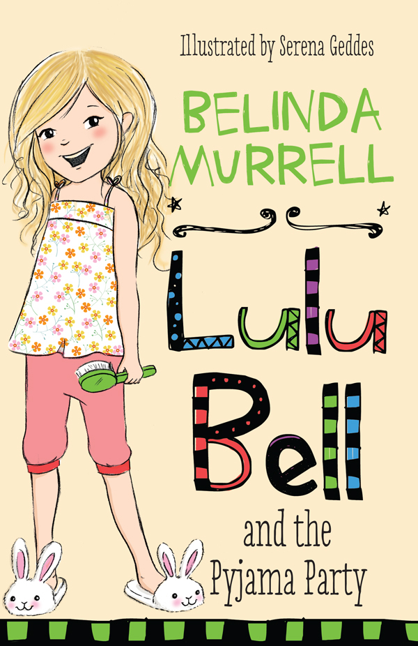 Lulu Bell 07 Lulu Bell And The Pyjama Party Murrell Belinda