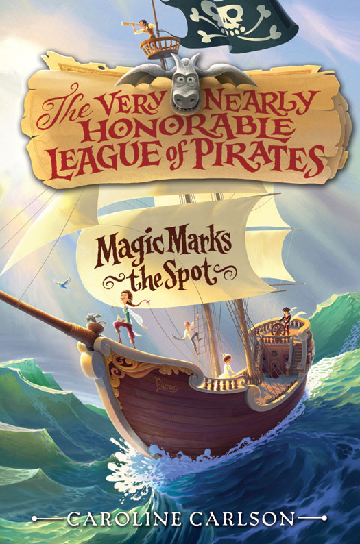 The Very Nearly Honorable League 01 Magic Marks The Spot Carlson