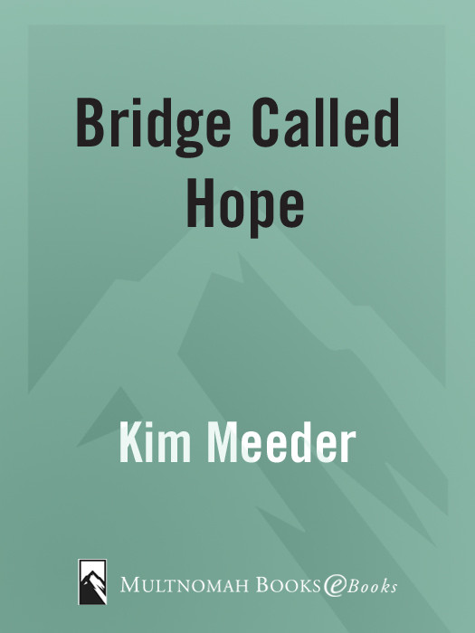 Bridge Called Hope Meeder Kim