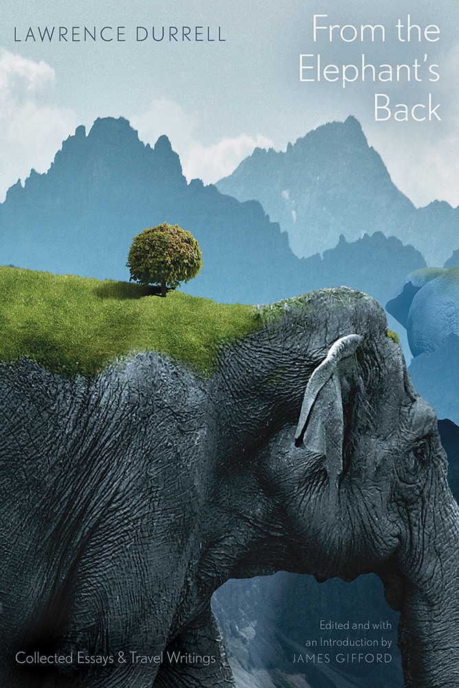 From The Elephants Back Durrell Lawrence