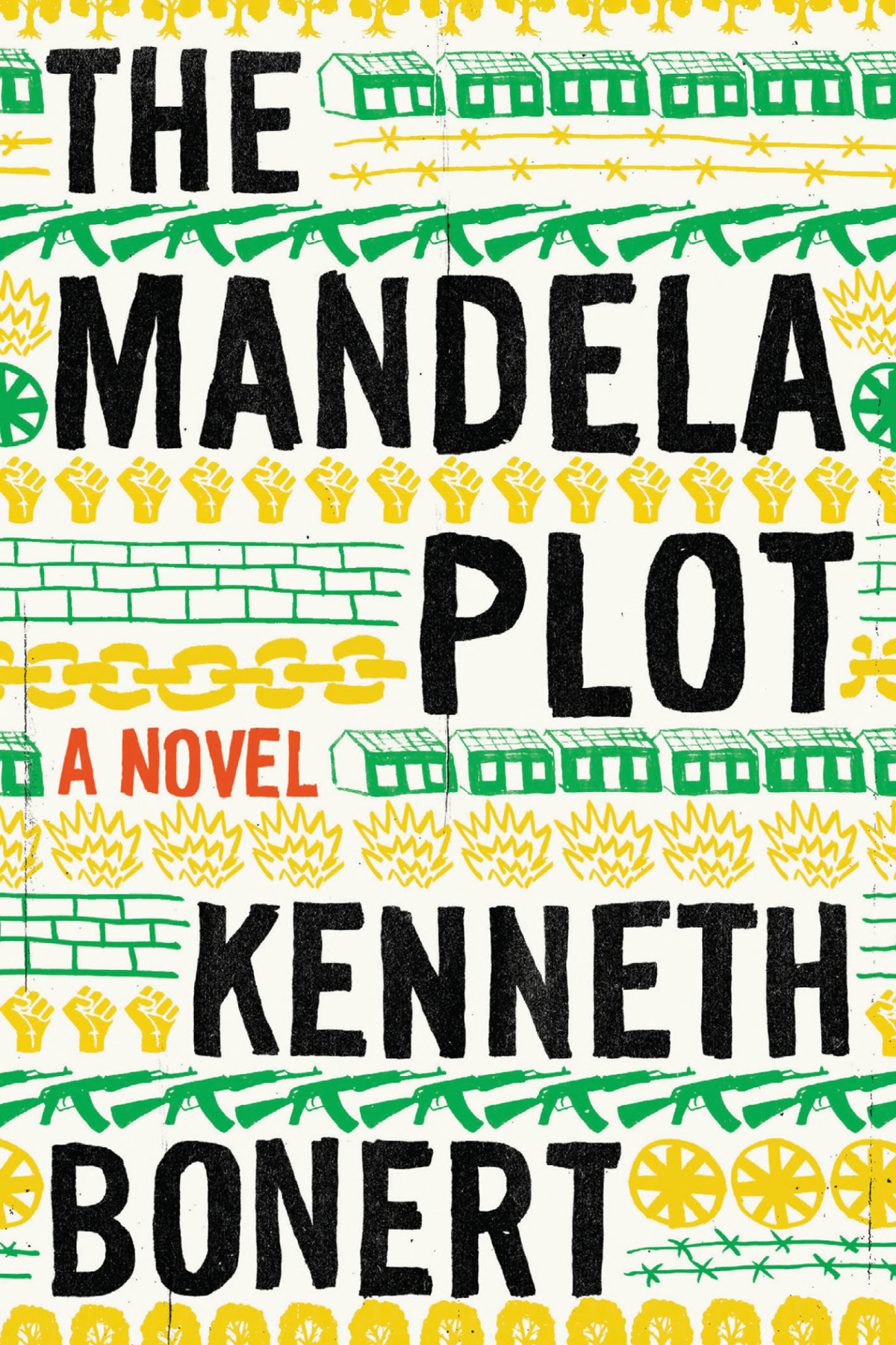 The Mandela Plot Bonert Kenneth