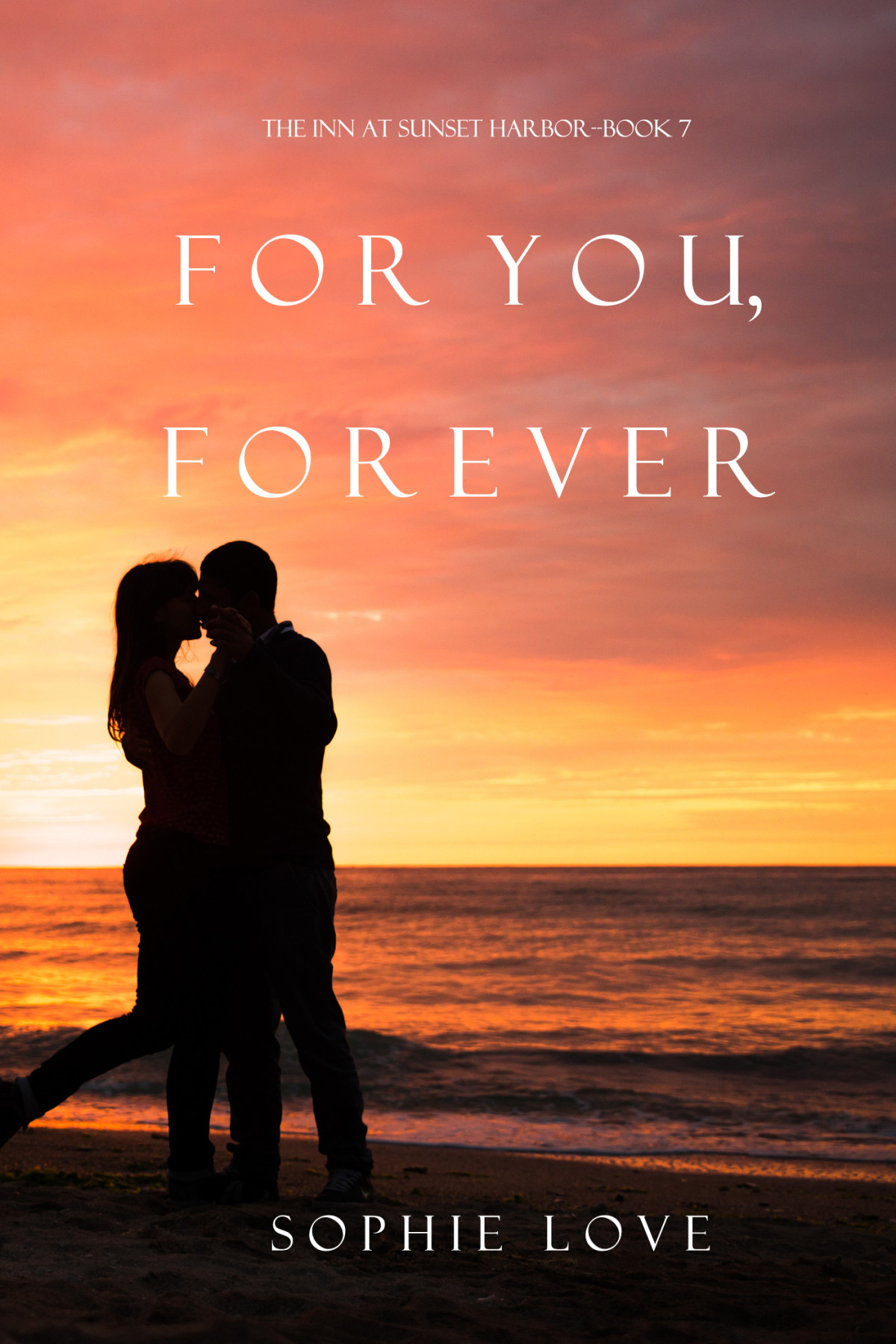 The Inn At Sunset Harbor 07 For You Forever Love Sophie