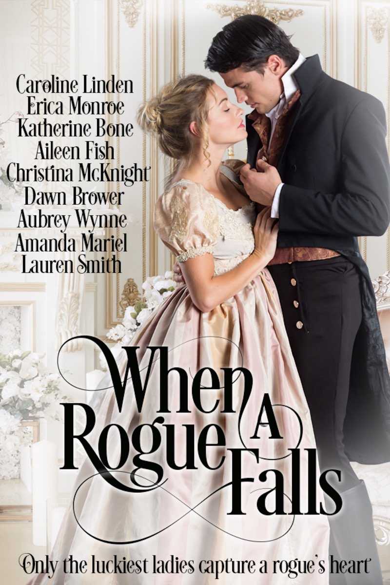 Regents Revenge 02 When A Rogue Falls Linden Caroline Monroe