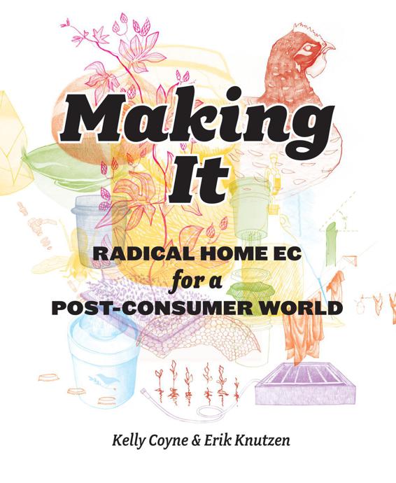 Making It Radical Home Ec For A Postconsumer World Coyne