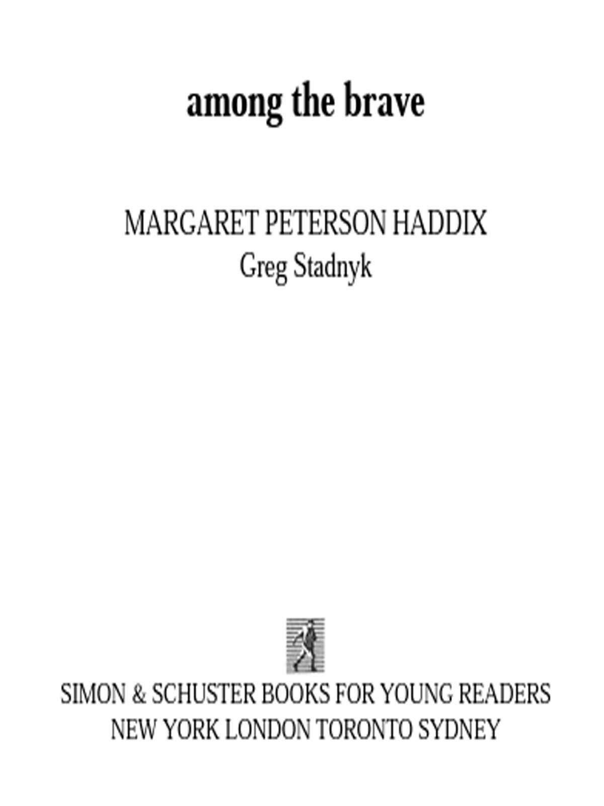 Among The Brave Haddix Margaret Peterson