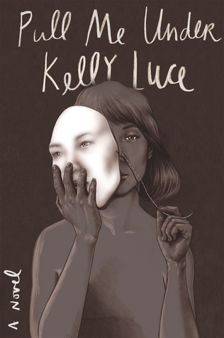 Pull Me Under Luce Kelly