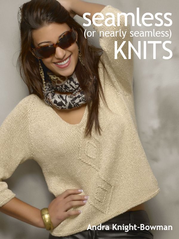 Seamless Or Nearly Seamless Knits Knightbowman Andra