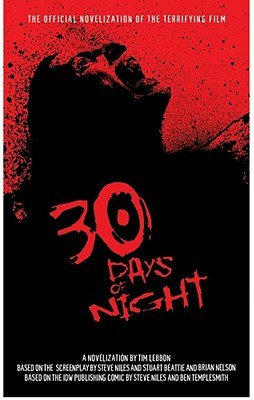 30 Days Of Night Novels Movie 01 30 Days Of Night Fear Of The Dark Lebbon