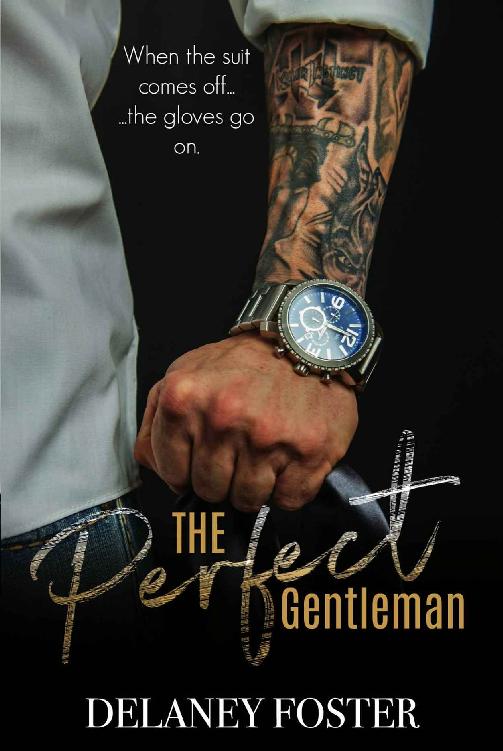 The Perfect Gentleman Foster Delaney