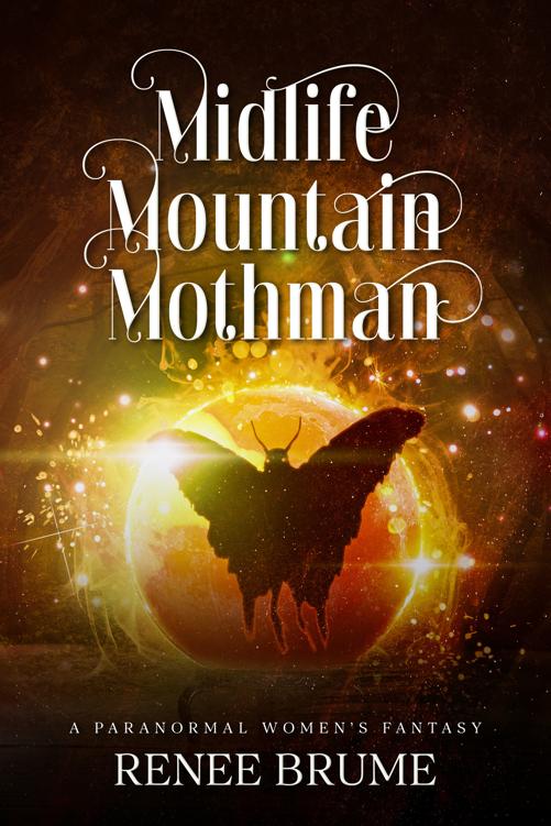 Midlife Mountain Mothman Midlife Mountain Friends Enemies 2paranormal Womens Midlife Fiction Renee Brume