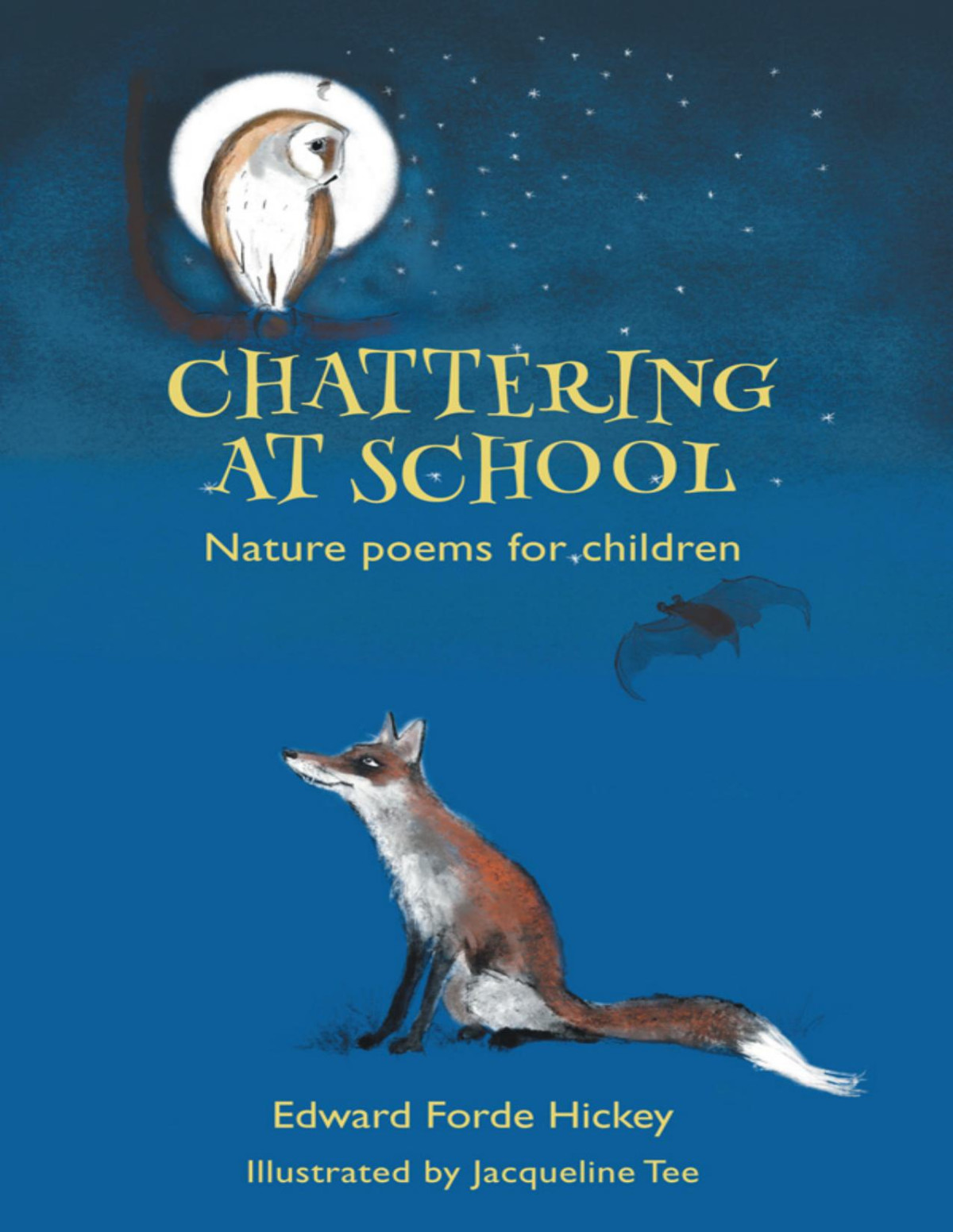 Chattering At School 1st Edition Edward Forde Hickey