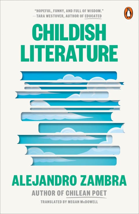 Childish Literature 1st Edition Alejandro Zambra