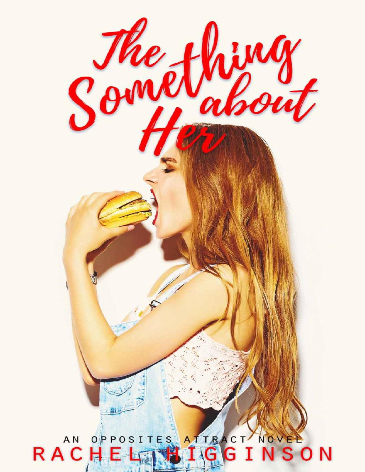 The Something About Her Rachel Higginson