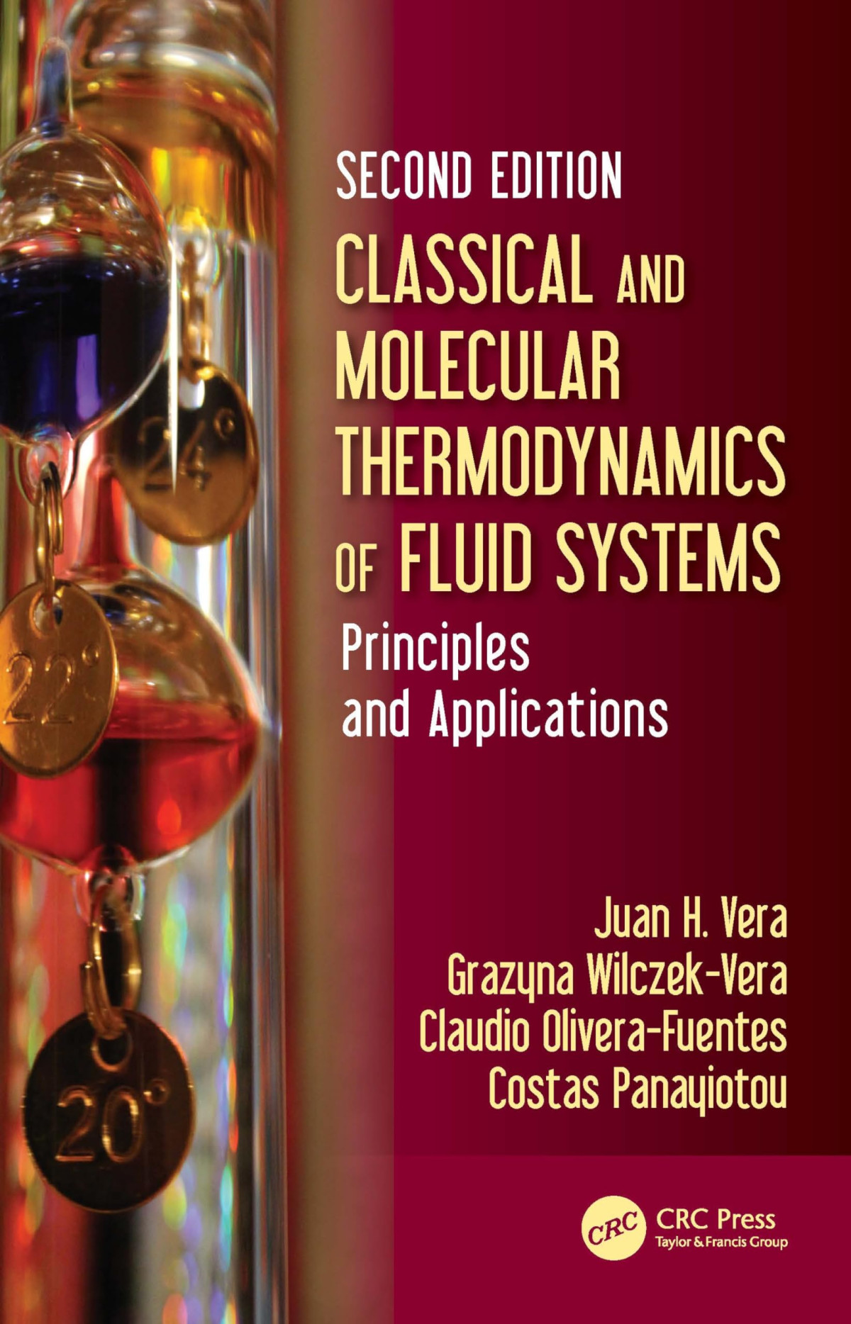 Classical And Molecular Thermodynamics Of Fluid Systems Principles And Applications 2nd Edition 2nd Edition Claudio Oliverafuentes