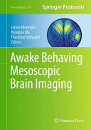 Awake Behaving Mesoscopic Brain Imaging James Niemeyer Hongtao Ma