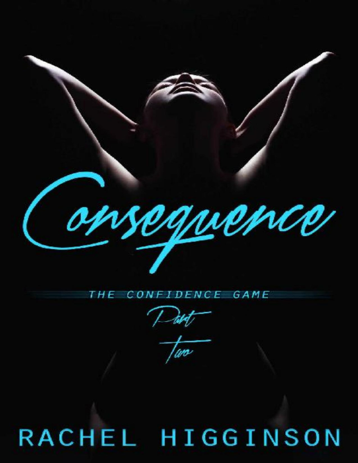 Consequence Rachel Higginson