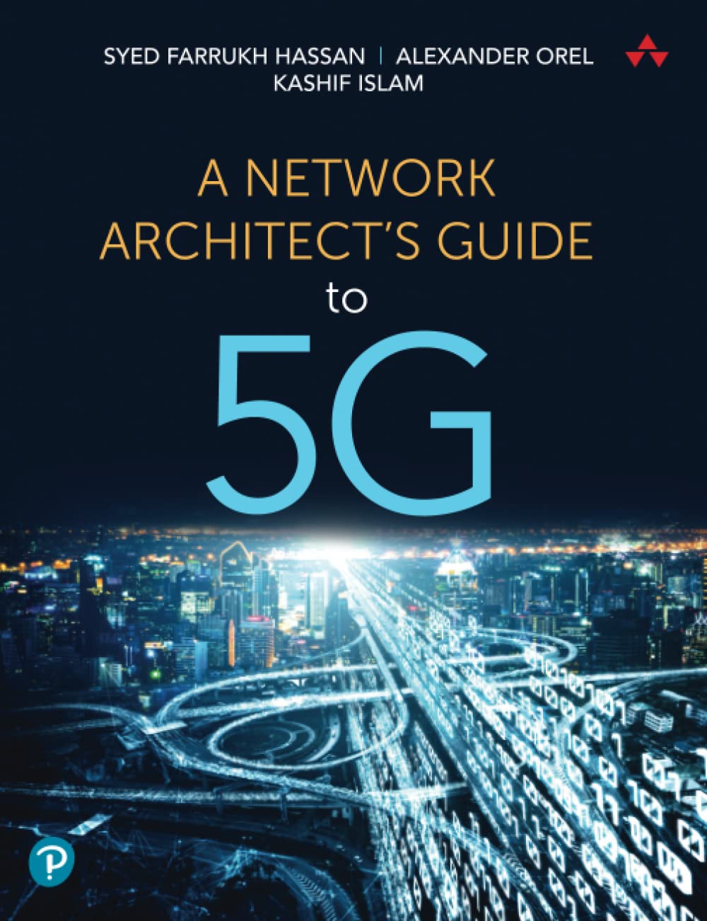 A Network Architects Guide To 5g 1st Edition Syed Hassan Alexander Orel