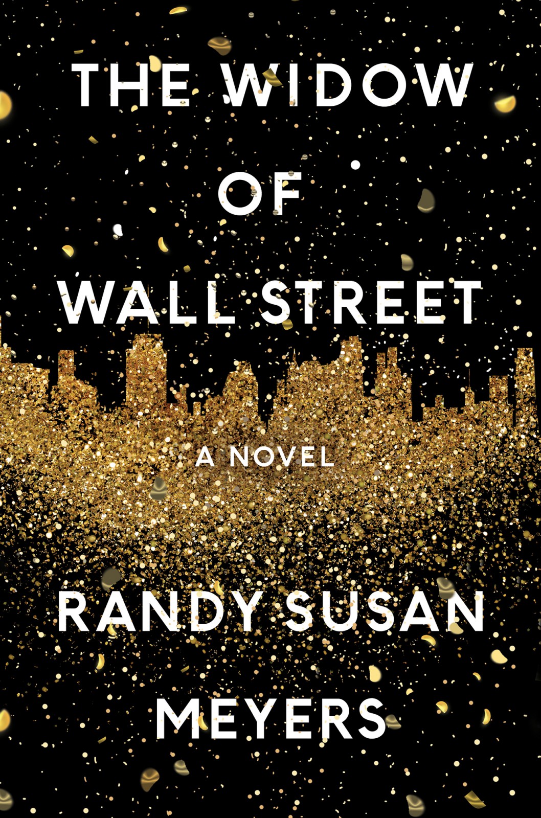 The Widow Of Wall Street Meyers Randy Susan