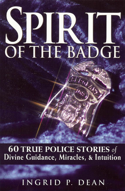 Spirit Of The Badge Dean Ingrid P