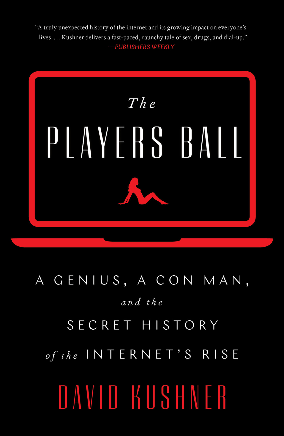 The Players Ball Kushner David