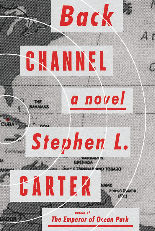 Back Channel Carter Stephen L