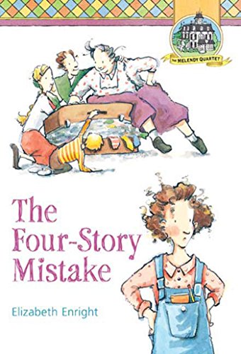 Melendy Quartet 03 The Fourstory Mistake Elizabeth Enright