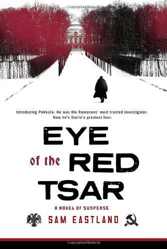 Inspector Pekkala 01 Eye Of The Red Tsar Eastland Sam