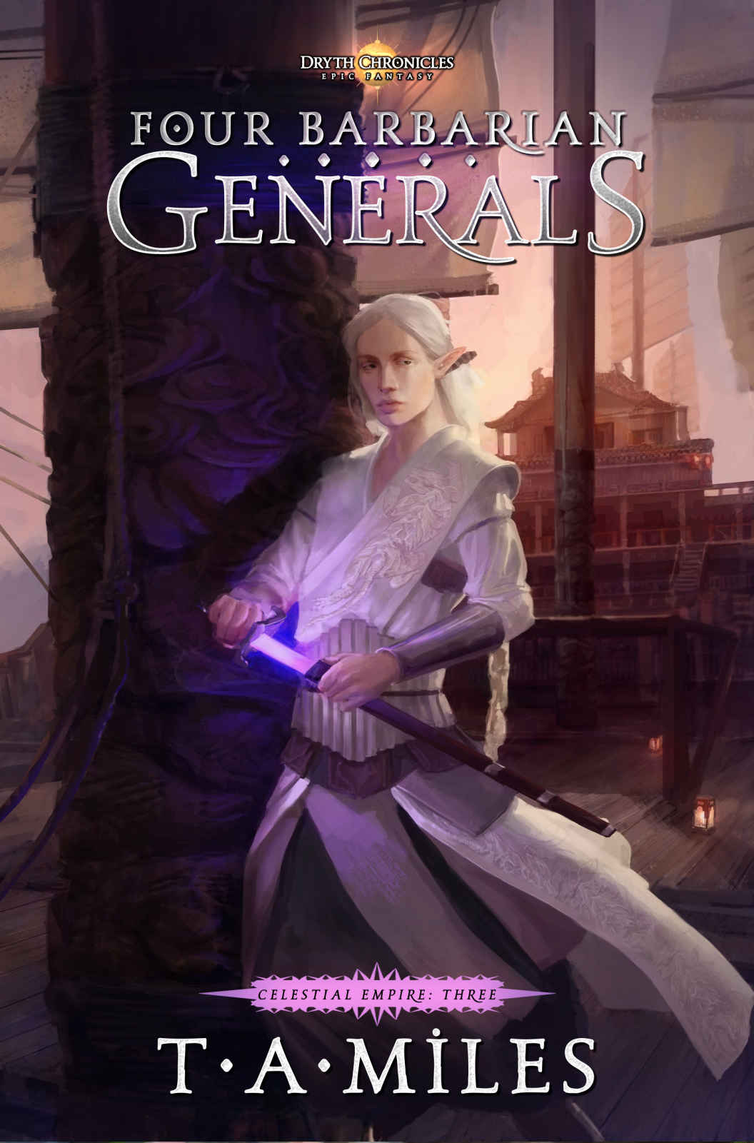 Celestial Empire 03 Four Barbarian Generals Miles Ta