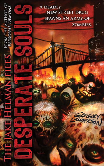The Jake Helman Files 02 Desperate Souls Lamberson Gregory