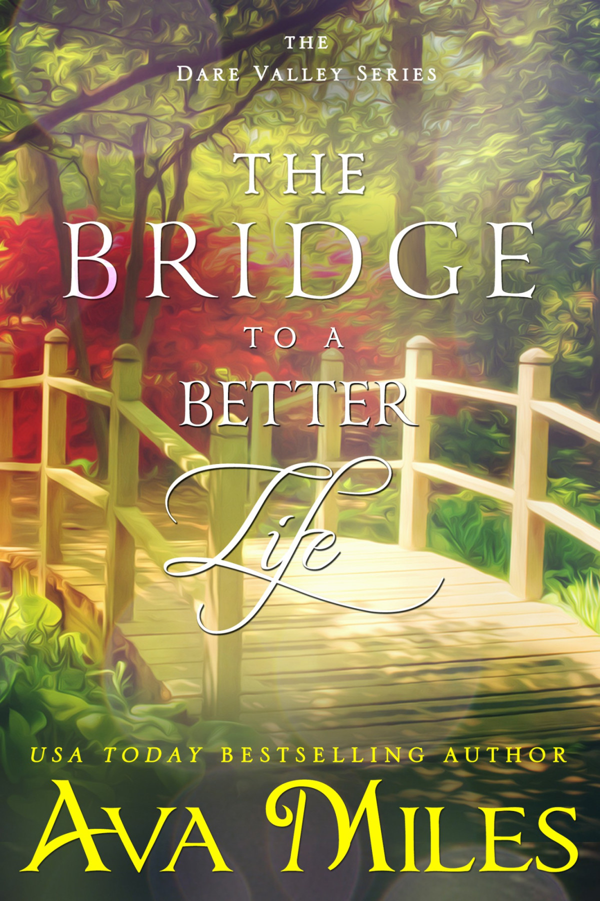 Dare Valley 08 The Bridge To A Better Life Miles Ava