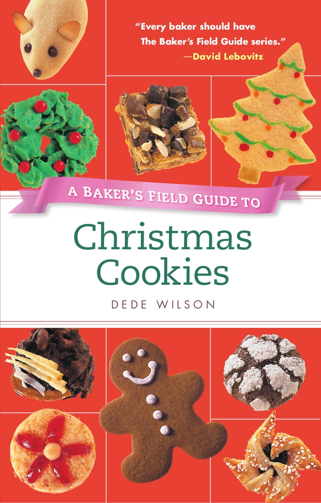 Bakers Field Guide To Christmas Cookies Dede Wilson