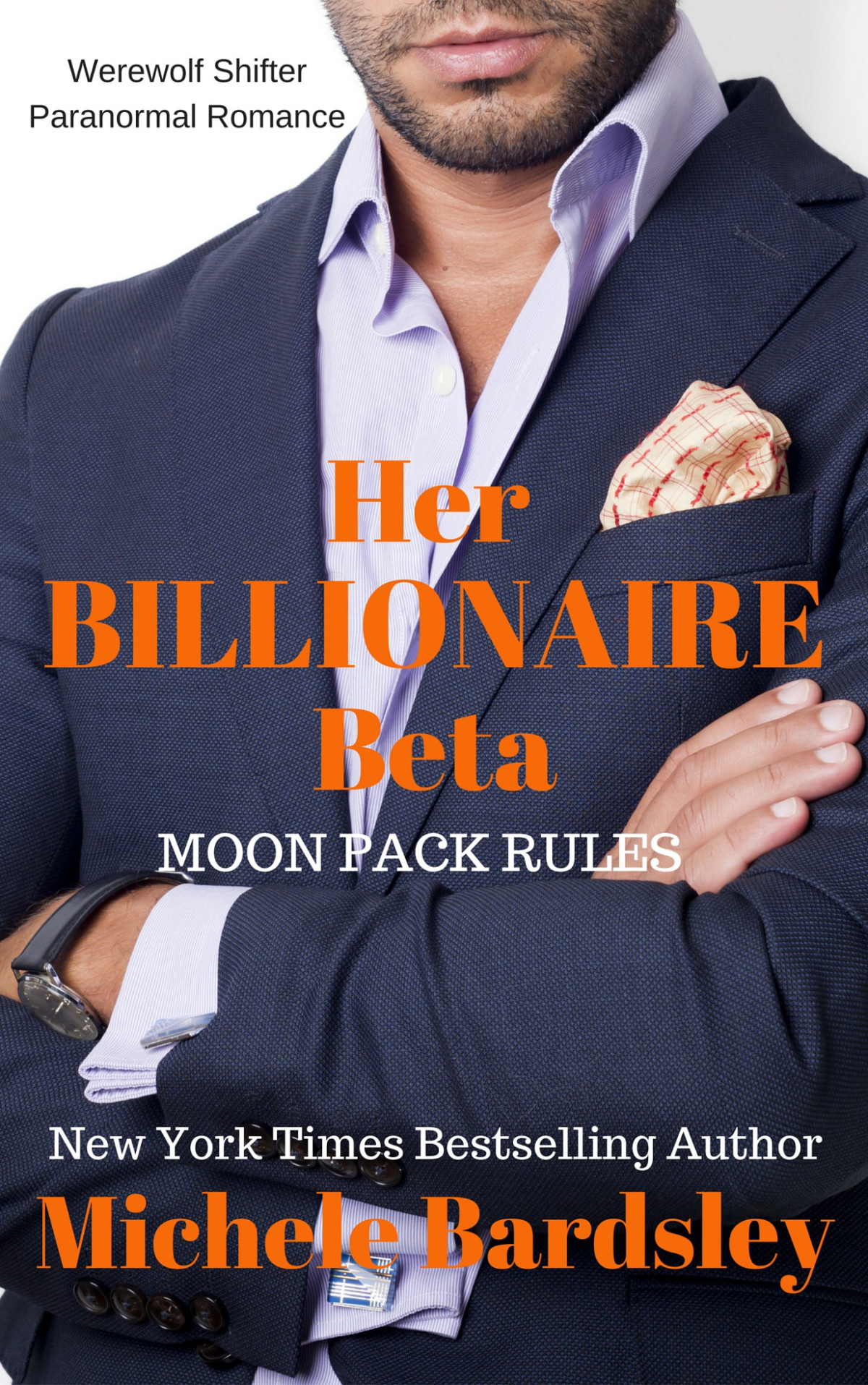 Moon Pack Rules 02 Her Billionaire Alpha Bardsley Michele