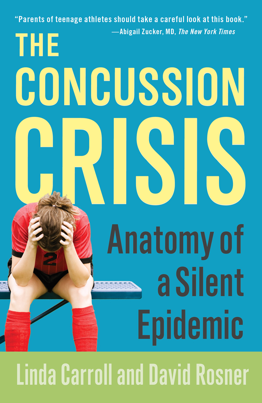 The Concussion Crisis Carroll Linda