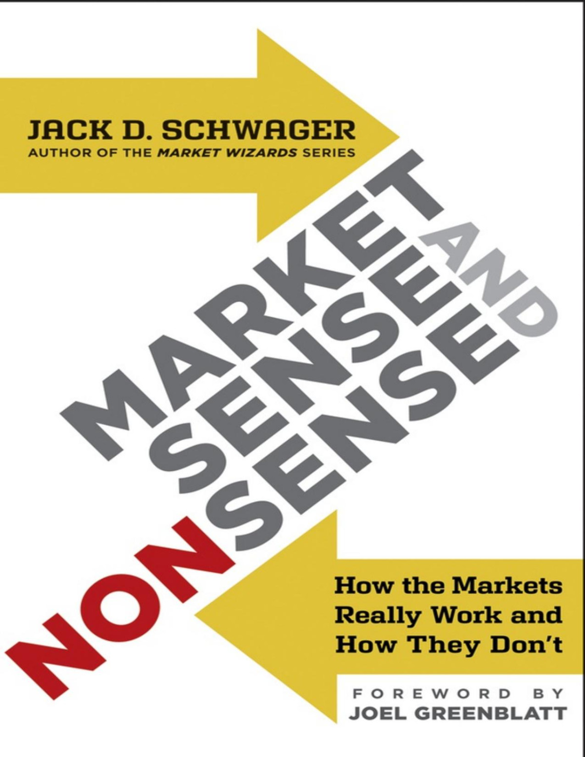 Market Sense And Nonsense Jack D Schwager