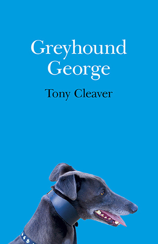 Greyhound George Cleaver Tony