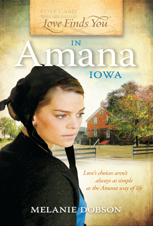 Love Finds You In Amana Iowa Dobson Melanie