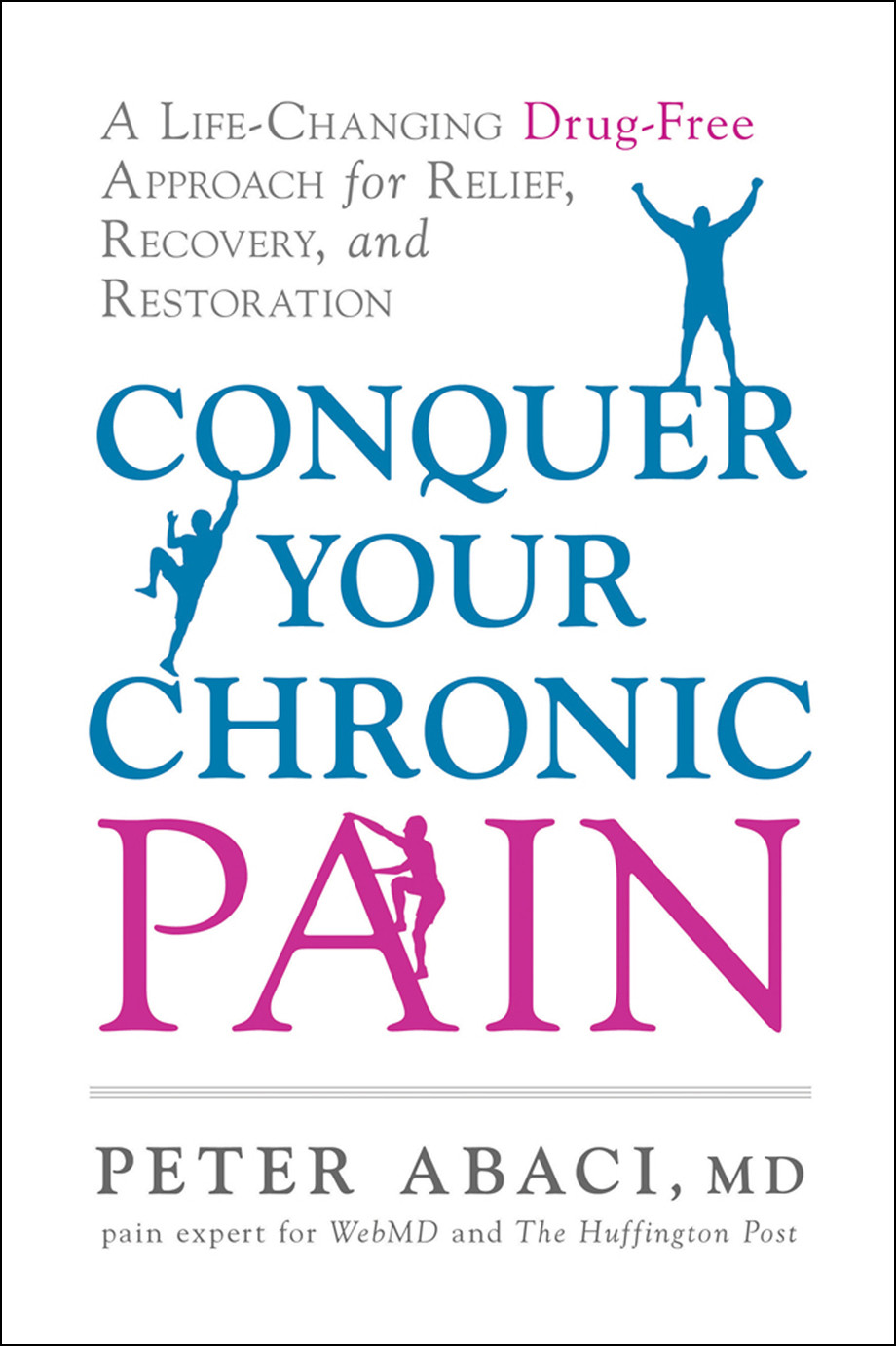 Conquer Your Chronic Pain Peter Abaci