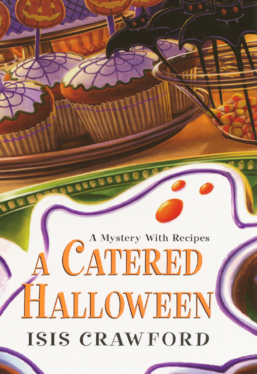 Mystery With Recipes 05 A Catered Halloween Crawford Isis