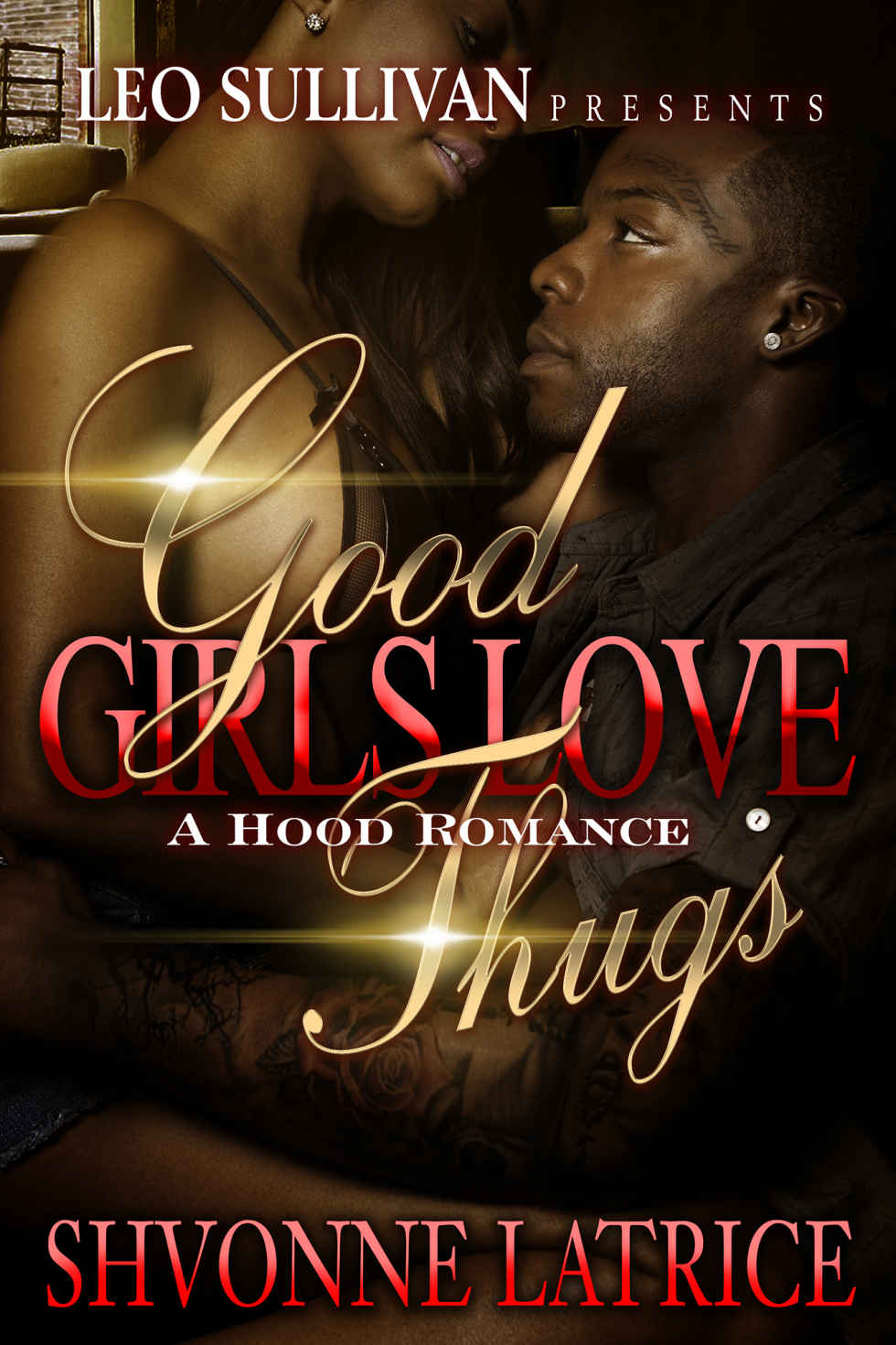 Good Girls Love Thugs 1 Latrice Shvonne