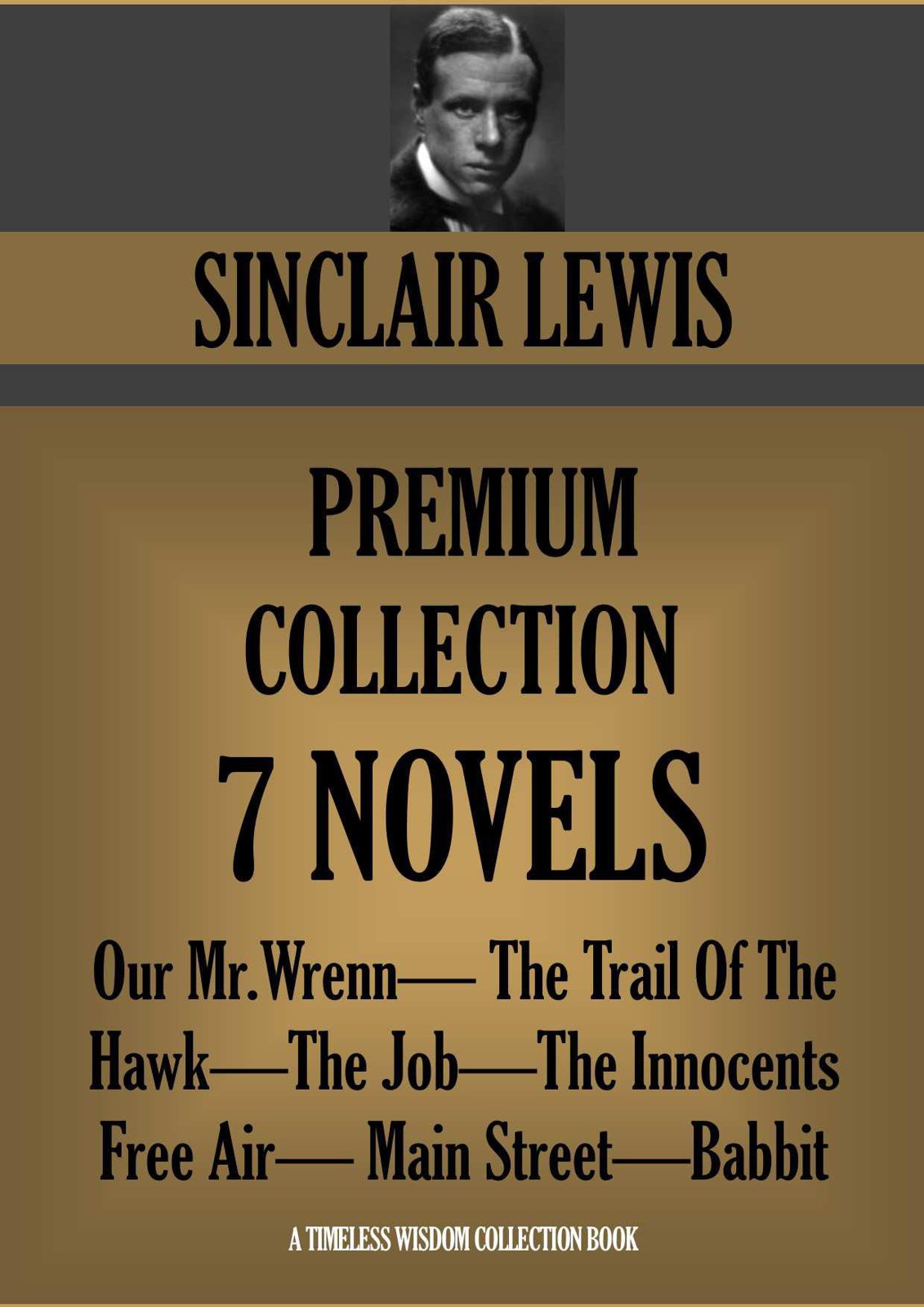 Sinclair Lewis Premium Collection 7 Novels Lewis Sinclair