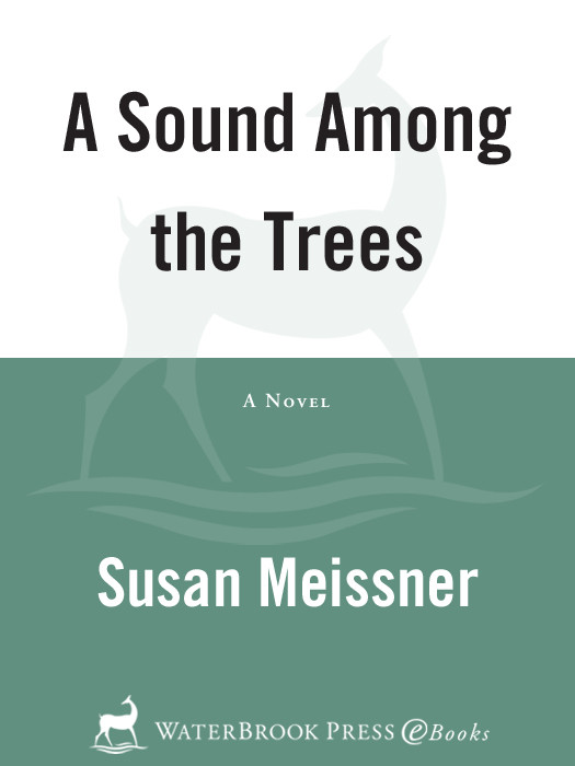 A Sound Among The Trees Meissner Susan