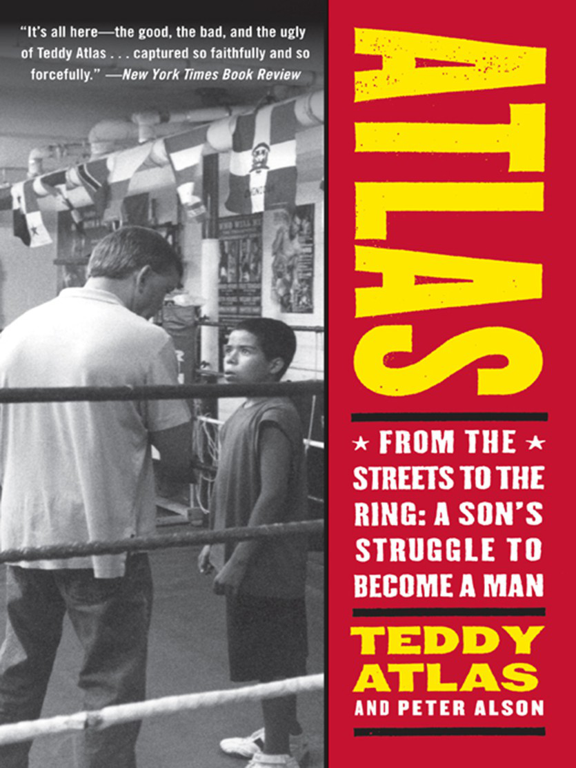 Atlas From The Streets To The Ring A Sons Struggle To Become A Man Atlas