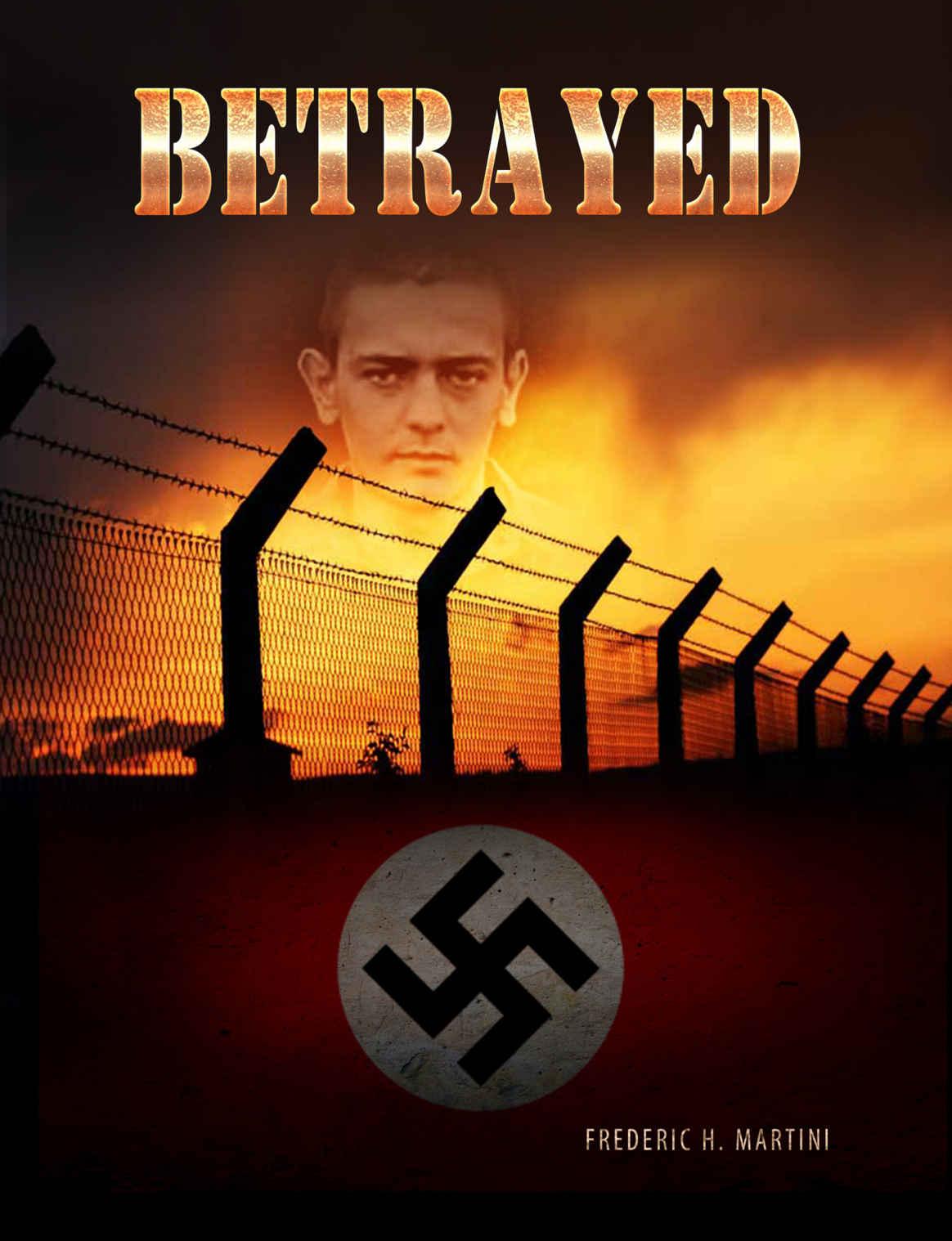 Betrayed Secrecy Lies And Consequences Martini Frederic