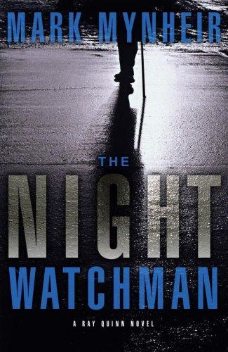 Ray Quinn 01 The Night Watchman Mynheir Mark